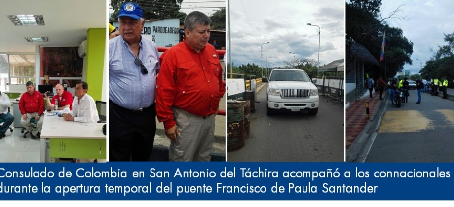 Consulado de Colombia en San Antonio del Táchira acompañó a los connacionales durante la apertura temporal del puente Francisco de Paula Santander