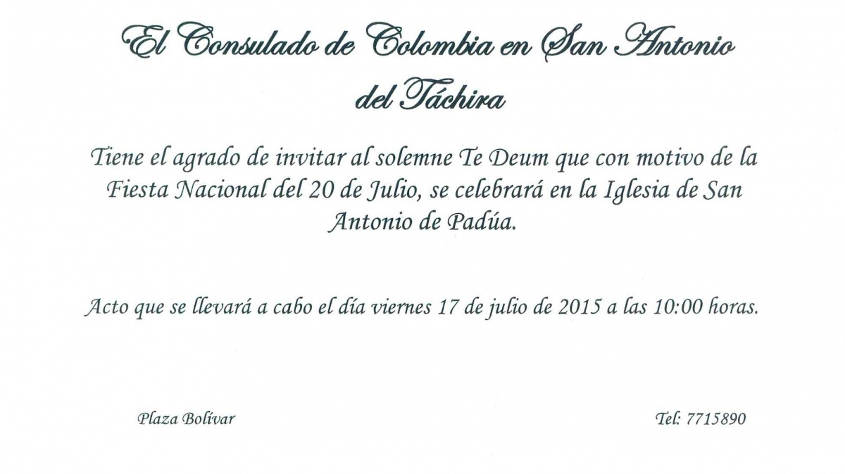 El Consulado de Colombia en San Antonio del Táchira invita al Te Deum para conmemorar el 20 de julio