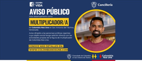 Convocatoria para Multiplicador de Colombia Nos Une en el Consulado de Colombia en San Antonio de Táchira